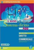 Il nuovo sistema diritto app. Diritto commerciale. economici. Con app. Con e-book. Con espansione online