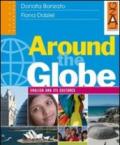 Around the globe. English and its cultures. Per le Scuole superiori