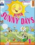 Super sunny days. Student's book. Per la 5ª classe elementare. Con espansione online