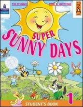Super sunny days. Student's book. Per la 5ª classe elementare. Con espansione online
