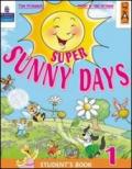 Super Sunny Days. Practice Book. Per la 2ª classe elementare