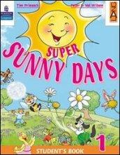 Super Sunny Days. Practice Book. Per la 2ª classe elementare