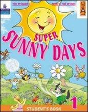 Super Sunny Days. Practice Book. Per la 3ª classe elementare