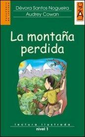 La montana perdida. Con CD Audio