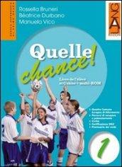 Quelle chance! Livre de l'élève et cahier. Per la Scuola media. Con Multi-ROM. Con espansione online vol.2