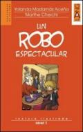 Un robo espectacular. Lectura ilustrada. Nivel 1. Con CD Audio