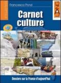 Carnet culture. Per le Scuole superiori. Con espansione online