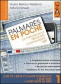 Palmares en poche. Per le Scuole superiori. Con espansione online vol.1