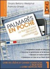 Palmares en poche. Per le Scuole superiori. Con espansione online vol.1