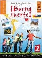 Buena suerte! 2 (versione online). Con espansione online. Per le Scuole superiori