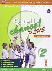 Quelle chance! PlusLIM. Per la Scuola media. Con e-book. Con espansione online. Con libro vol.2