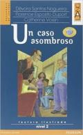 Un caso asombroso. Con espansione online. Con CD Audio