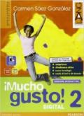 Mucho gusto digital. Ediz. interattiva. Per la Scuola media. Con e-book. Con espansione online vol.2