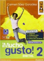 Mucho gusto digital. Ediz. interattiva. Per la Scuola media. Con e-book. Con espansione online vol.2