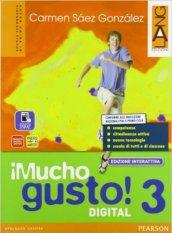 Mucho gusto digital. Ediz. interattiva. Per la Scuola media. Con e-book. Con espansione online vol.3