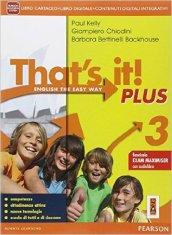 That's it! Plus. Con Fascicolo esame. Per la Scuola media. Con e-book. Con espansione online vol.3