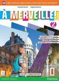 A merveille! Ediz. activebook. Con e-book. Con DVD-ROM. Vol. 2