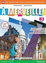 A merveille! Ediz. activebook. Con e-book. Con DVD-ROM. Vol. 3