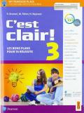 C'est clair! Les bons plans pour ta réussite. Con e-book. Con espansione online. Vol. 3