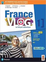 France vlog. Le français authentique. Con app. Con e-book. Con espansione online. Vol. 1