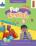 Pop English. Active inclusive learning. Per la Scuola elementare. Con app. Con e-book. Con espansione online vol.5
