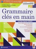 Grammaire clés en main. Per il biennio delle Scuole superiori. Con ebook. Con espansione online