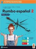 Rumbo español. Con app. Con e-book. Con espansione online. Vol. 2