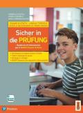 Sicher in die prüfung. Quaderno di allenamento al nuovo esame di Stato - linguistico. Per la Scuola media. Con espansione online