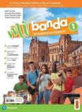 Mi banda. Con e-book. Con espansione online. Vol. 1