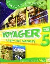 Voyager. Sussidiario delle discipline. Storia e geografia. Per la 5ª classe elementare. Con espansione online