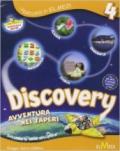Discovery. Sussidiario delle discipline. Con espansione online. Per la 4ª classe elementare