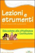 Lezioni e strumenti. Cittadinanza e Costituzione. Per la Scuola elementare