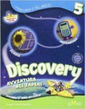 Discovery. Sussidiario delle discipline. Matematica-Scienze. Per la 5ª classe elementare. Con espansione online