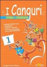 I canguri. Storia geografia. Per la 1ª classe elementare