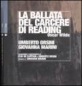 La ballata del carcere di Reading. Con CD Audio