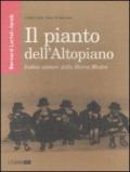 Il pianto dell'Altopiano. Indios cantori della Sierra Madre