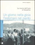 Un giorno nella gioia l'indomani nel pianto. La musica dell'isola di Karpathos. Con 2 CD Audio