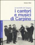 I cantori e musici di Carpino. Le tarantelle del Gargano. Con 2 CD Audio