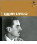 Giovanni Salviucci. 1933-1937. Ediz. italiana e inglese. Con CD Audio