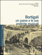 Bortigali. Un paese e le sue pratiche musicali. Con CD Audio