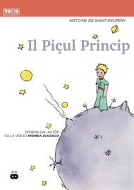 Il Piçul Princip. Con 2 CD-Audio