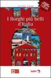 I borghi più belli d'Italia. Il fascino dell'Italia nascosta 2008