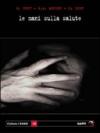Le mani sulla salute