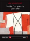 Tutte le poesie 1973-2009