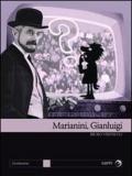 Marianini, Gian Luigi. Il primo dandy della tv