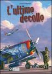 L'ultimo decollo