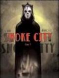 Smoke city: 1