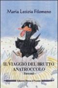 Il viaggio del brutto anatroccolo