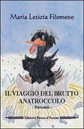 Il viaggio del brutto anatroccolo