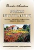 Poesie multilingue. Ediz. inglese, spagnola, portoghese, tedesca e francese